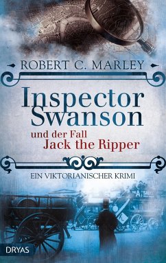 Inspector Swanson und der Fall Jack the Ripper / Inspector Swanson Bd.2 von Dryas
