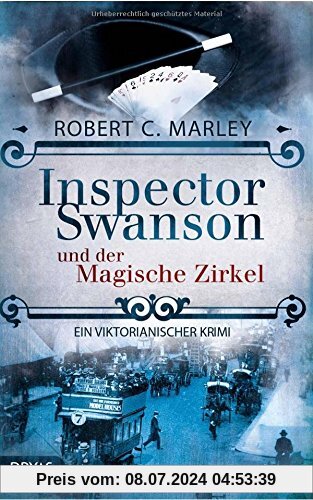 Inspector Swanson und der Magische Zirkel: Ein viktorianischer Krimi (Baker Street Bibliothek)