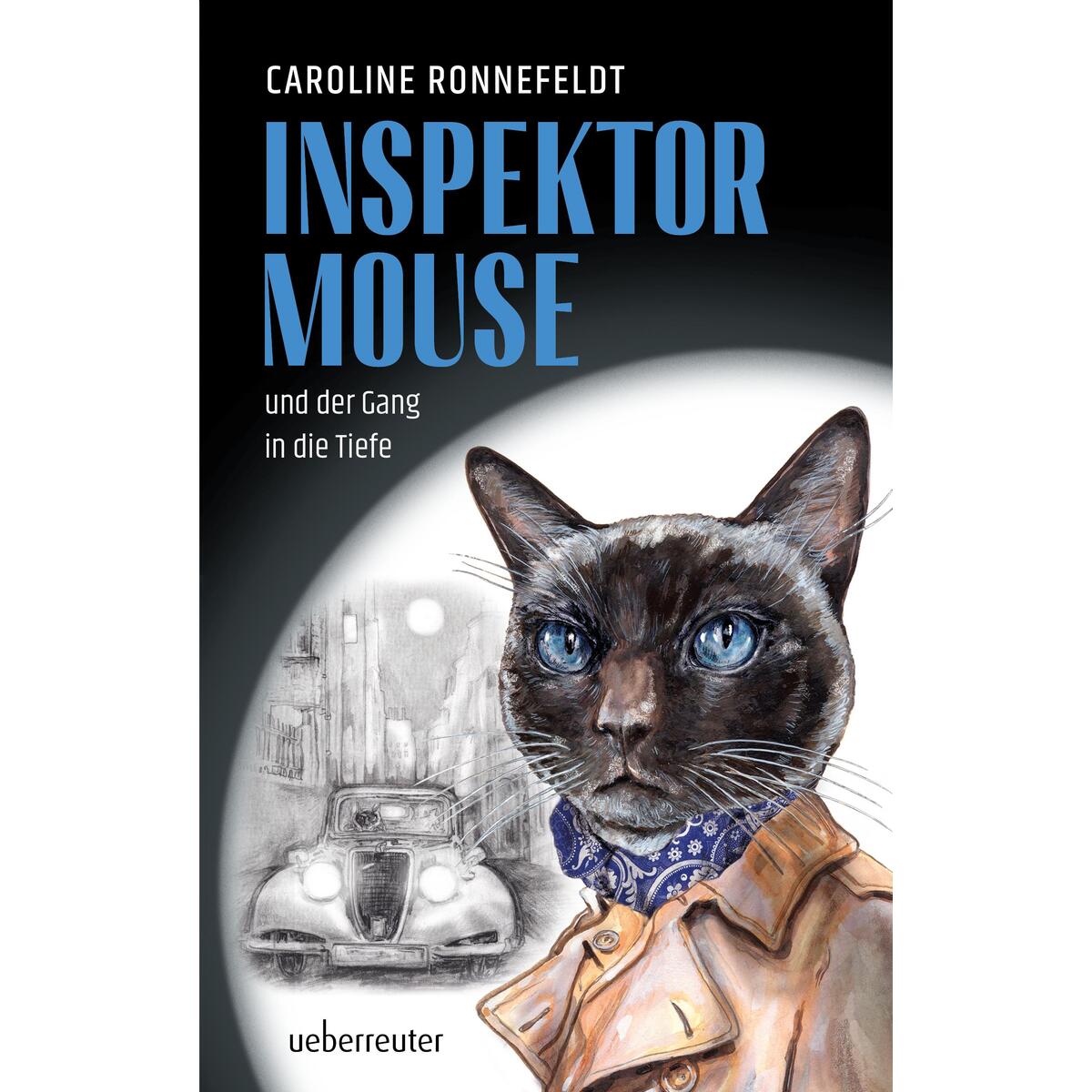 Inspektor Mouse und der Gang in die Tiefe (Inspektor Mouse, Bd. 1) von Ueberreuter Verlag