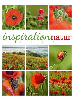 Inspiration Natur Kalender 2025 von Ackermann Kunstverlag
