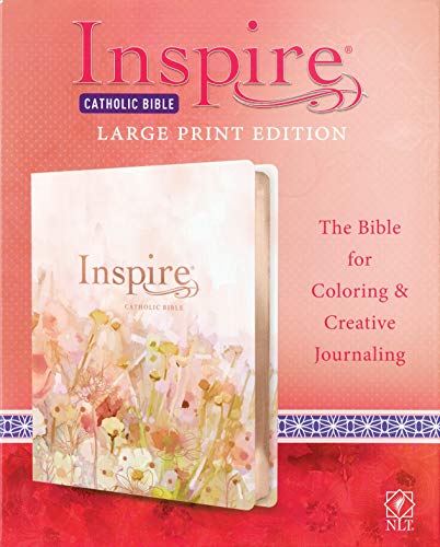 Inspire Catholic Bible NLT Large Print (Leatherlike, Pink Fields with Rose Gold): The Bible for Coloring & Creative Journaling