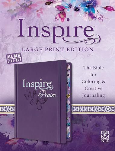 Inspire Praise Bible Large Print NLT: The Bible for Coloring & Creative Journaling