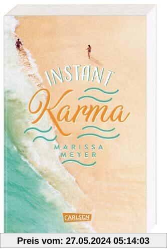 Instant Karma: Von der beliebten New-York-Times- und SPIEGEL-Bestseller-Autorin!