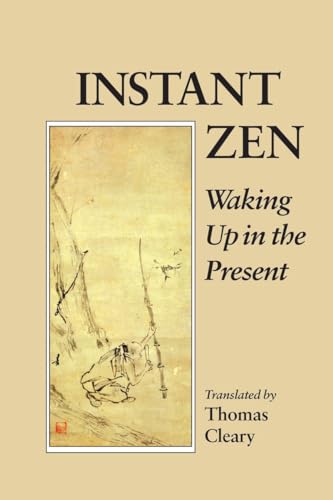 Instant Zen: Waking Up in the Present