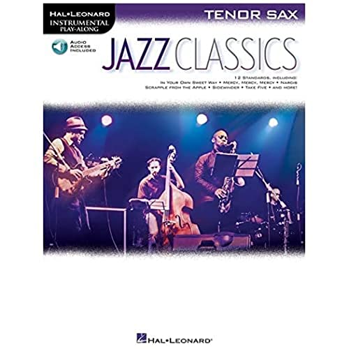 Instrumental Play-Along Jazz Classics -Tenor Saxophone- (Book & Audio Online): Noten, Sammelband für Tenor-Saxophon (Hal Leonard Instrumental Play-along) von HAL LEONARD
