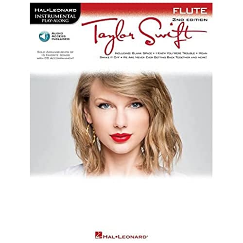 Instrumental Play-Along: Taylor Swift -Play-Along For Flute- (Book & Audio Online): Songbook, Play-Along, Download (Audio) für Flöte (Hal Leonard Instrumental Play-along)