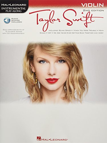 Instrumental Play-Along: Taylor Swift -Play-Along For Violin- (Book & Audio Online): Songbook, Play-Along, Download (Audio) für Violine: Instrumental Play Along for Violin