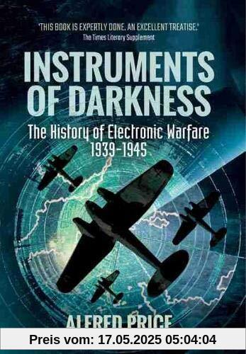 Instruments of Darkness: The History of Electronic Warfare, 1939-1945
