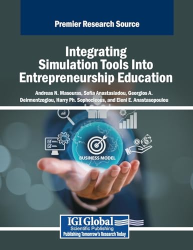 Integrating Simulation Tools Into Entrepreneurship Education von IGI Global