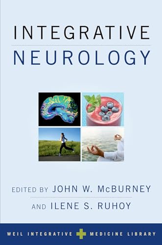 Integrative Neurology (Weil Integrative Medicine Library, 18)