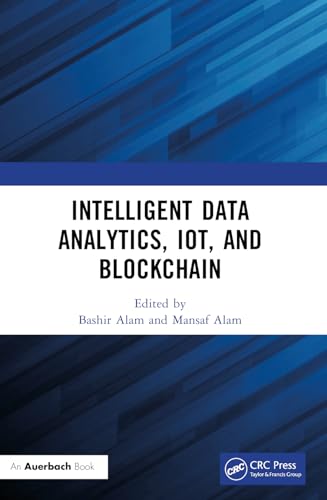 Intelligent Data Analytics, Iot, and Blockchain von Auerbach