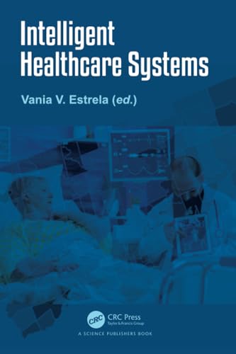 Intelligent Healthcare Systems von CRC Press