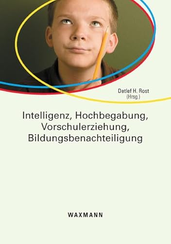 Intelligenz, Hochbegabung, Vorschulerziehung, Bildungsbenachteiligung von Waxmann Verlag Gmbh