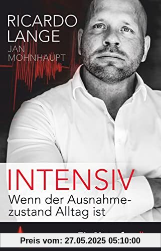 Intensiv: Wenn der Ausnahmezustand Alltag ist, Ein Notruf Intensiv: Wenn der Ausnahmezustand Alltag ist, Ein Notruf