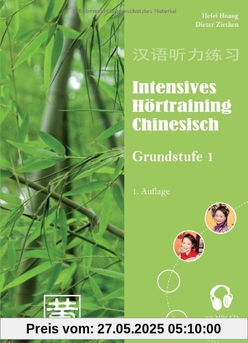 Intensives Hörtraining Chinesisch: Grundstufe 1