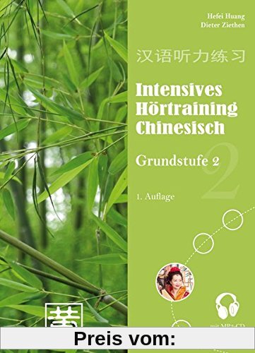 Intensives Hörtraining Chinesisch: Grundstufe 2
