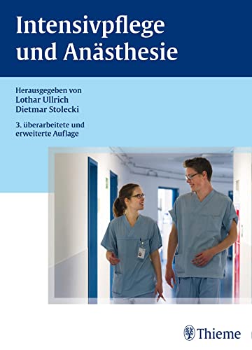 Intensivpflege und Anästhesie von Georg Thieme Verlag