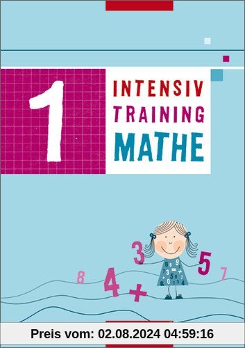 Intensivtraining Mathe: Arbeitsheft 1