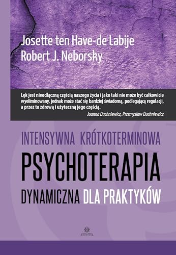 Intensywna krótkoterminowa psychoterapia dynamiczna dla praktyków von Harmonia