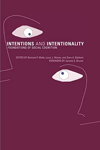 Intentions and Intentionality: Foundations of Social Cognition (Bradford Books) von MIT Press