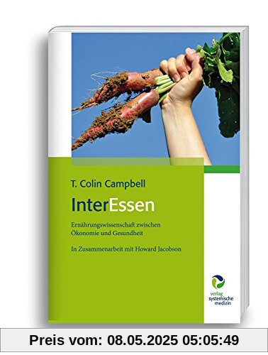 InterEssen: Ernährungswissenschaft zwischen Ökonomie und Gesundheit, In Zusammenarbeit mit Howard Jacobson