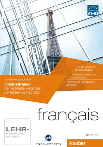 interaktive sprachreise vokabeltrainer français: der schnelle weg zum perfekten wortschatz / 1 CD-ROM: Der schnelle Weg zum perfekten Wortschatz. ... (Interaktive Sprachreise digital publishing) von Hueber