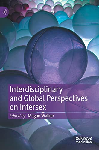 Interdisciplinary and Global Perspectives on Intersex von MACMILLAN