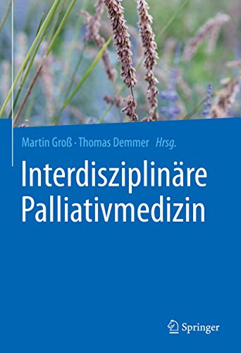 Interdisziplinäre Palliativmedizin von Springer