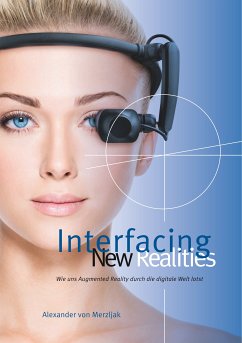 Interfacing New Realities (eBook, ePUB) von TWENTYSIX