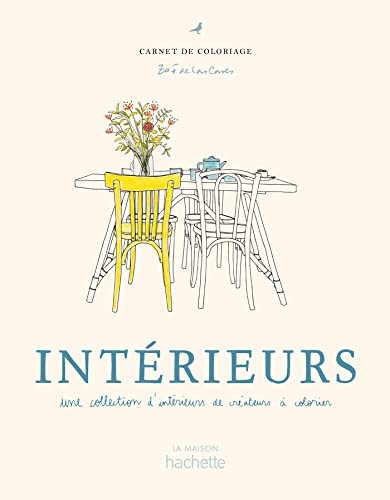 Intérieurs: Une collection d'intérieurs de créateurs à colorier von HACHETTE PRAT