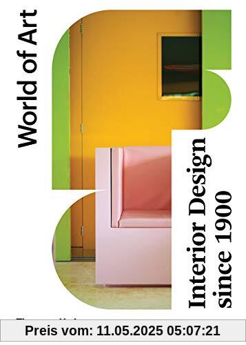 Interior Design Since 1900 (World of Art)