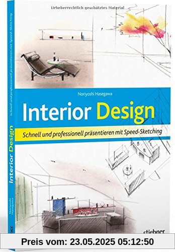 Interior Design: Schnell und professionell präsentieren mit Speed-Sketching
