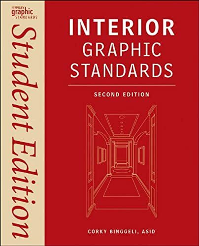 Interior Graphic Standards: Student Edition (Ramsey/Sleeper Architectural Graphic Standards Se...