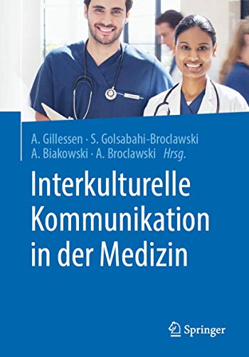 Interkulturelle Kommunikation in der Medizin von Springer