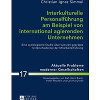 Interkulturelle Personalführung am Beispiel von international agierenden Unternehmen