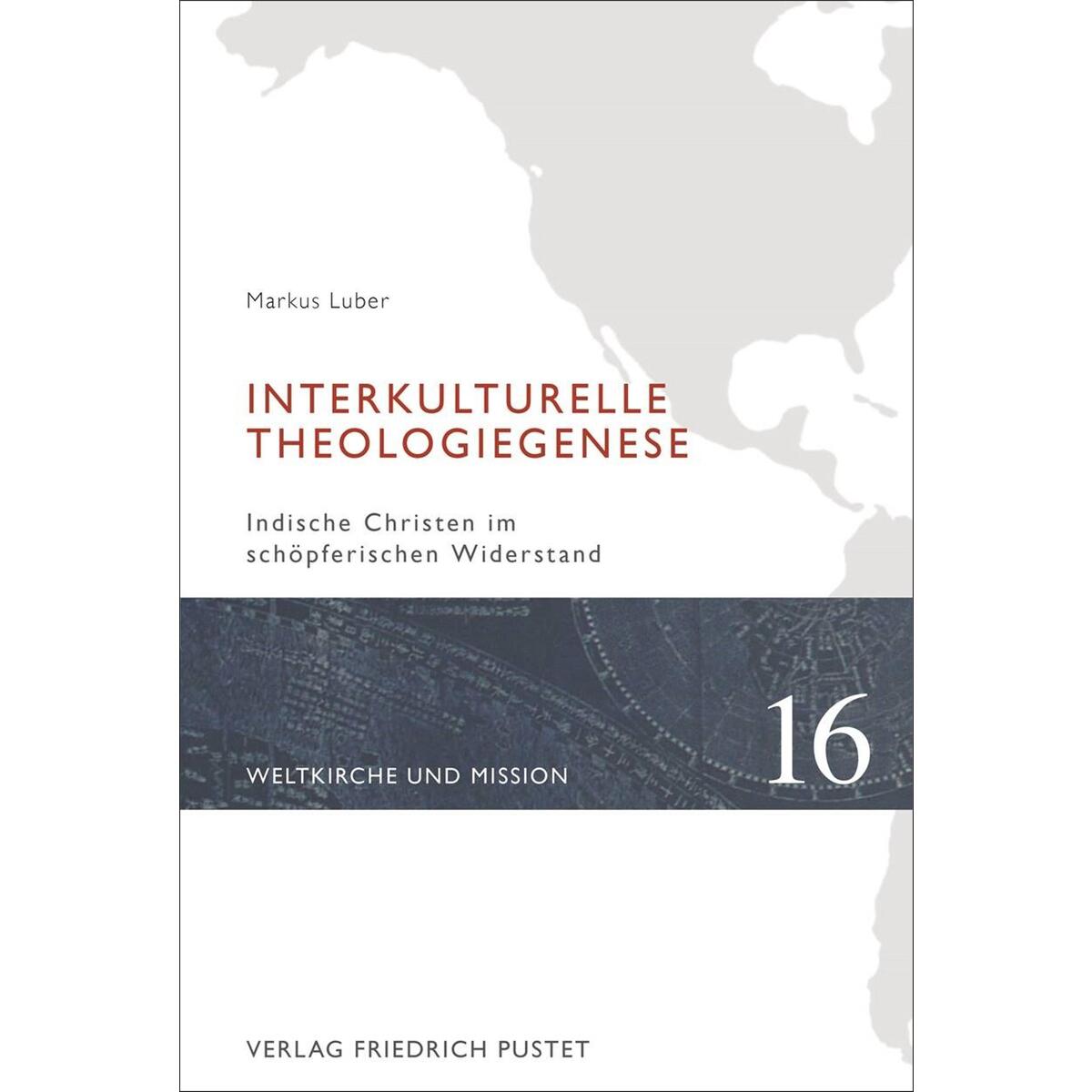 Interkulturelle Theologiegenese Interkulturelle Theologiegenese von Pustet, Friedrich GmbH