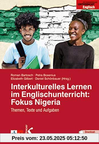 Interkulturelles Lernen im Englischunterricht: Fokus Nigeria: Themen, Texte und Aufgaben