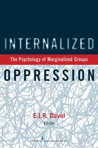 Internalized Oppression: The Psychology of Marginalized Groups von Springer Publishing Company