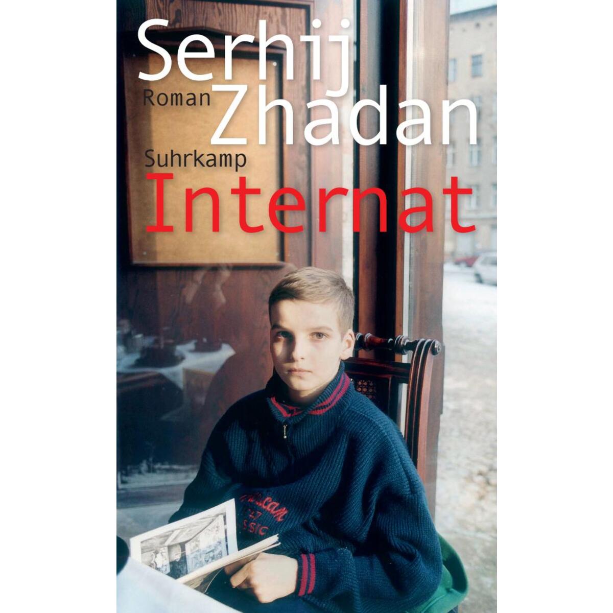 Internat Internat von Suhrkamp Verlag AG