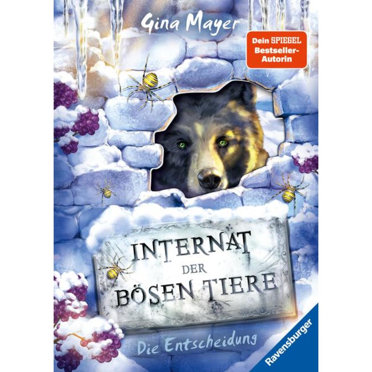 Internat der bösen Tiere, Band 6: Die Entscheidung Internat der bösen Tiere, Band 6: Die Entscheidung von Ravensburger Verlag