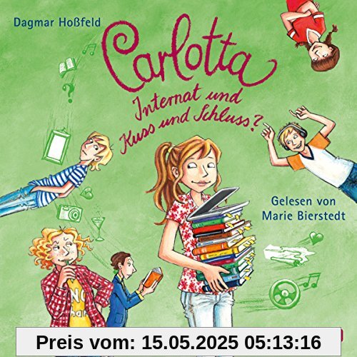 Internat und Kuss und Schluss?: 2 CDs (Carlotta, Band 8)