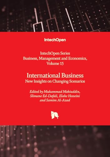 International Business - New Insights on Changing Scenarios (Business, Management and Economics, Band 15) von IntechOpen
