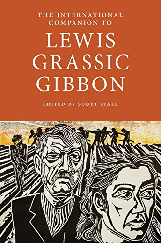 International Companion to Lewis Grassic Gibbon (International Companions to Scottish Literature) von Asls
