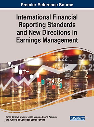 International Financial Reporting Standards and New Directions in Earnings Management (Advances in Finance, Accounting, and Economics)