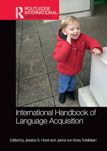 International Handbook of Language Acquisition (Routledge International Handbooks) von Routledge