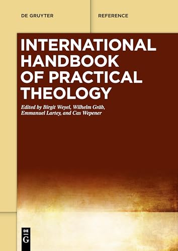 International Handbook of Practical Theology (De Gruyter Reference) von De Gruyter