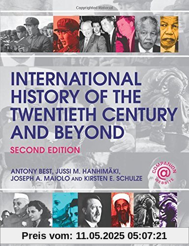 International History of the Twentieth Century and Beyond International History of the Twentieth Century and Beyond