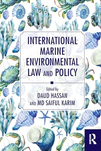 International Marine Environmental Law and Policy von Routledge