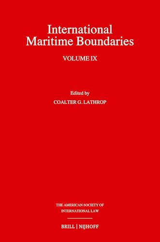 International Maritime Boundaries: Volume IX von Brill Nijhoff