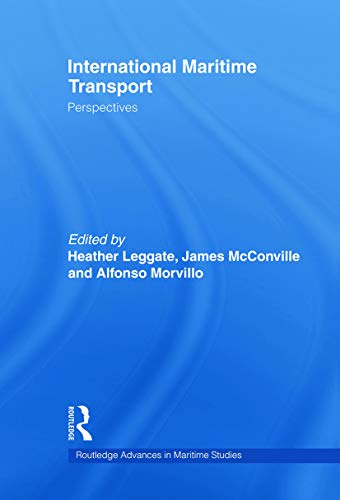 International Maritime Transport: Perspectives (Routledge Advances in Maritime Research)